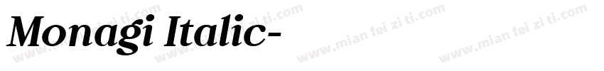 Monagi Italic字体转换